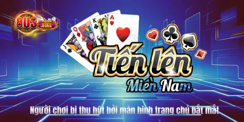 Người chơi bị thu hút bởi màn hình trang chủ bắt mắt