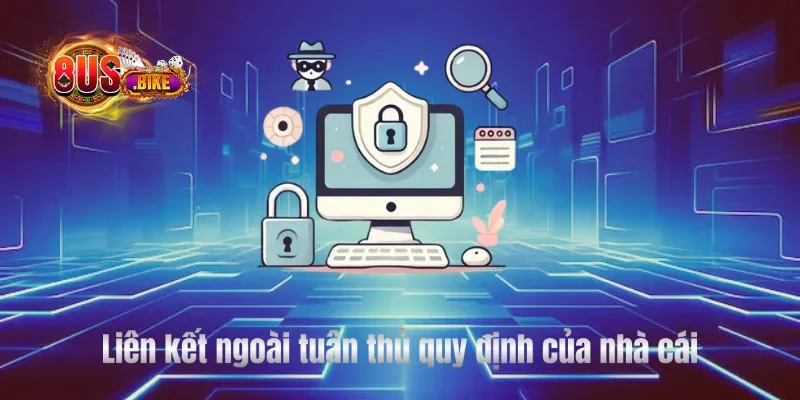 Liên kết ngoài tuân thủ quy định của nhà cái