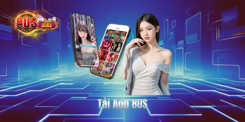 Tải app 8US